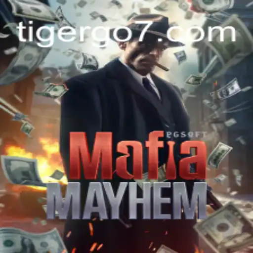 MafiaMayhem: The Ultimate Slot Game Experience on TIGERGO777.com